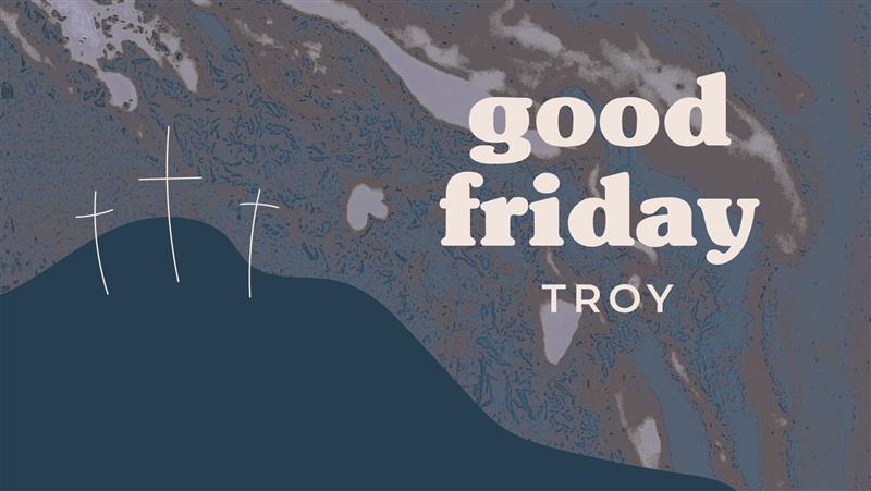 Troy | Woodside Bible Church